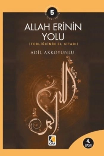 Allah Erinin Yolu, Adil Akkoyunlu, Çıra Yayınları