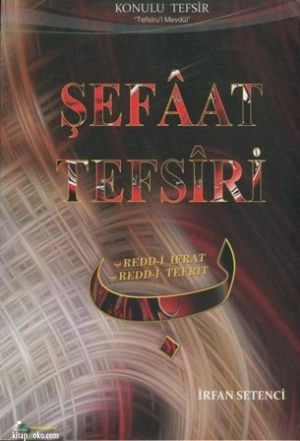 Şefaat Tefsiri / Konulu Tefsir 