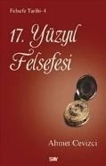 17. Yüzyıl Felsefesi, Ahmet Cevizci, Say