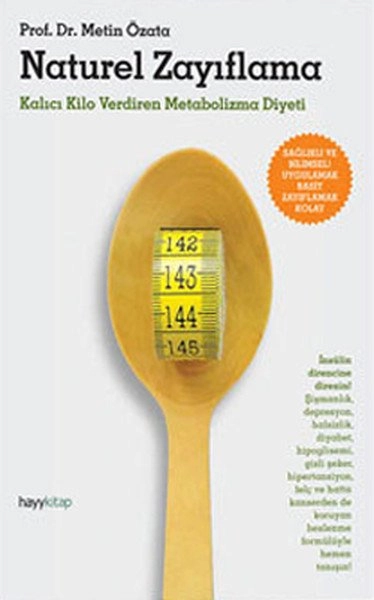 Naturel Zayıflama Kalıcı Kilo Verdiren Metobolizma Diyeti, Prof.Dr. Metin Özata