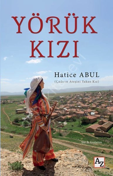 Yörük Kızı, Hatice Abul
