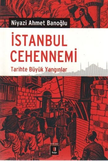 İstanbul Cehennemi, Niyazi Ahmet Banoğlu