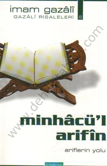 Minhacül Arifin, Ariflerin Yolu