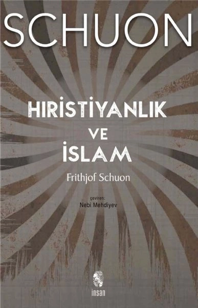 Hıristiyanlık Ve İslam, İnsan Yayınları