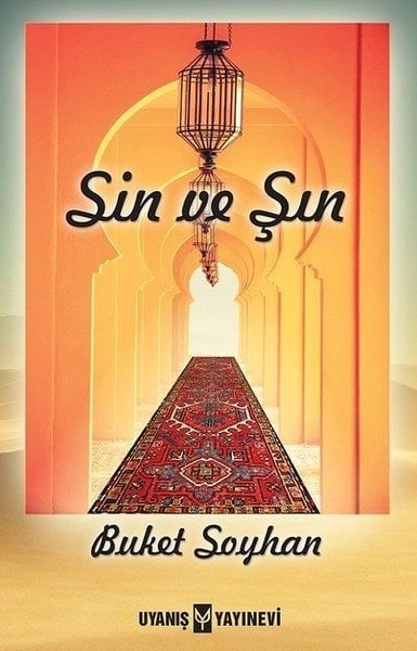 Sin ve Şın, Buket Soyhan, Uyanış Yayınevi