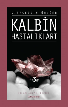 Kalbin Hastalıkları 3, Semerkand Yayınları