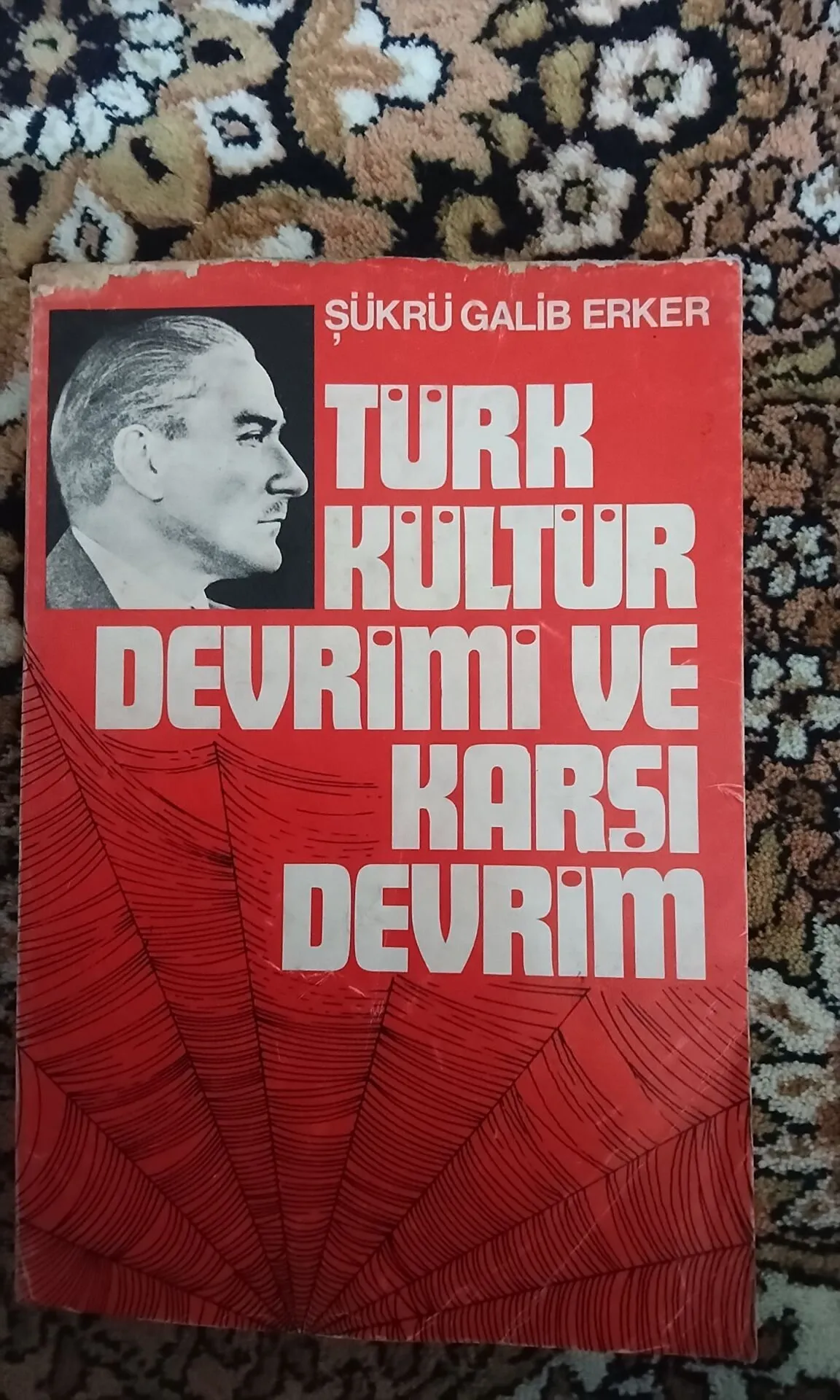Türk Kültür Devrimi ve Karşı Devrim, Şükrü Galip Erker