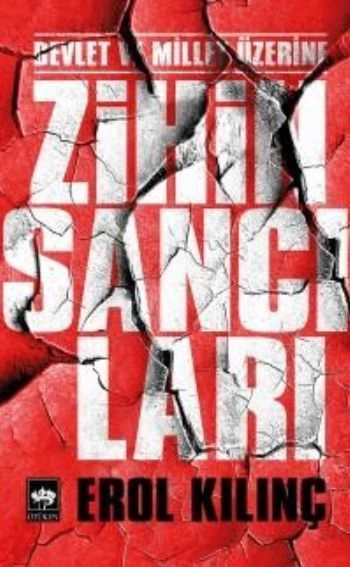 Zihin Sancıları, Erol Kılınç