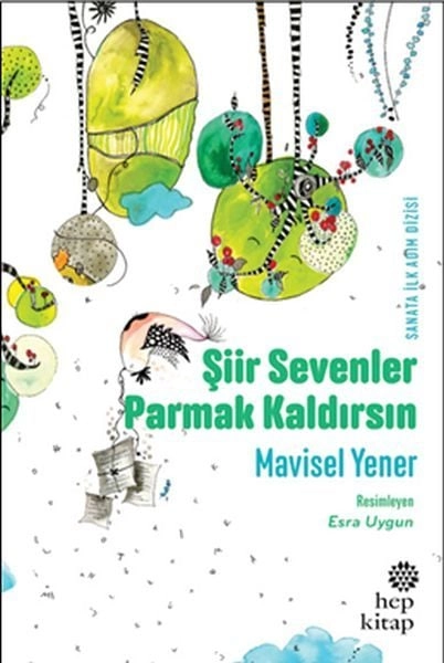 Şiir Sevenler Parmak Kaldırsın, Hep Kitap