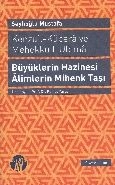 Kenzü'l-Kübera ve Mehekkü'l-Ulema - Büyüklerin Hazinesi Alimlerin Mihenk Taşı, Şeyhoğlu Mustafa, Büyüyen Ay