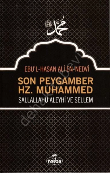 Son Peygamber (Ciltsiz) Ebu'l Hasen Ali En-Nedvi