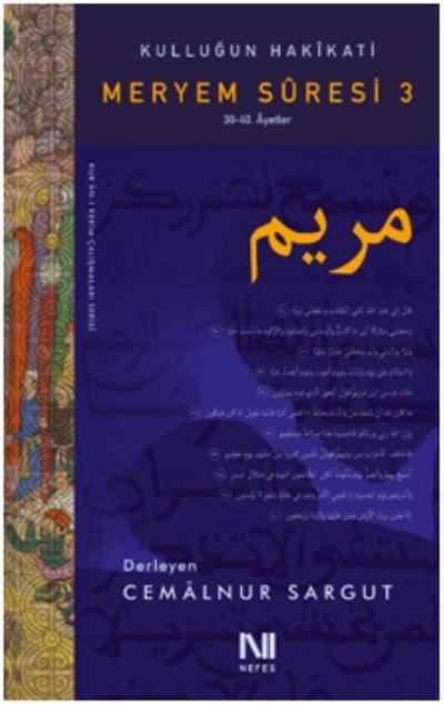 Kulluğun Hakikati-Meryem Suresi 3, Cemalnur Sargut