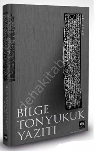 Bilge Tonyukuk Yazıtı, Ali Akar