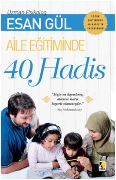 Aile Eğitiminde 40 Hadis, Çıra Yayınları
