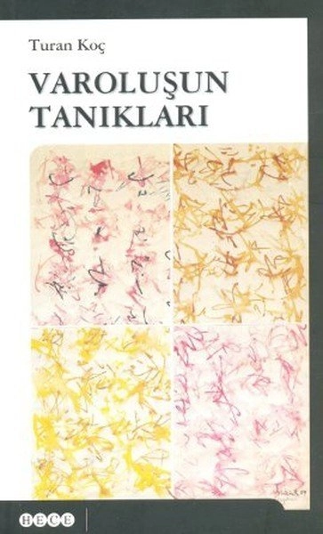 Varoluşun Tanıkları, Hece Yayınları