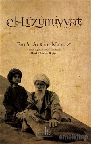 El-Lüzummiyat, Ebu’l-Ala el-Maarri