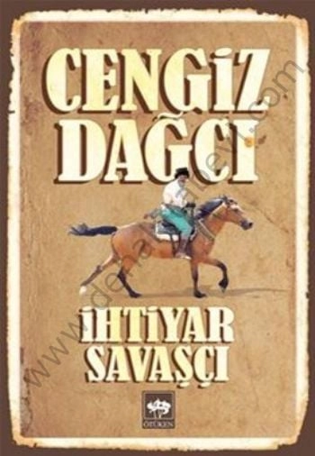 İhtiyar Savaşçı, Cengiz Dağcı