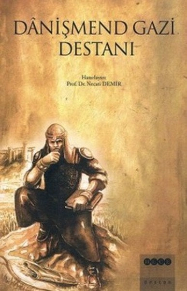 Danişmend Gazi Destanı, Hece Yayınları
