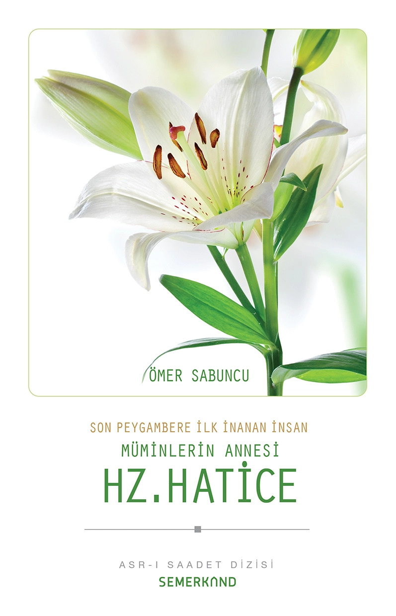Hazreti Hatice, Ömer Sabuncu
