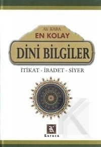 En Kolay Dini Bilgiler (Karton Kapak) İtikat-İbadet-Siyer , Karaca Yayınevi