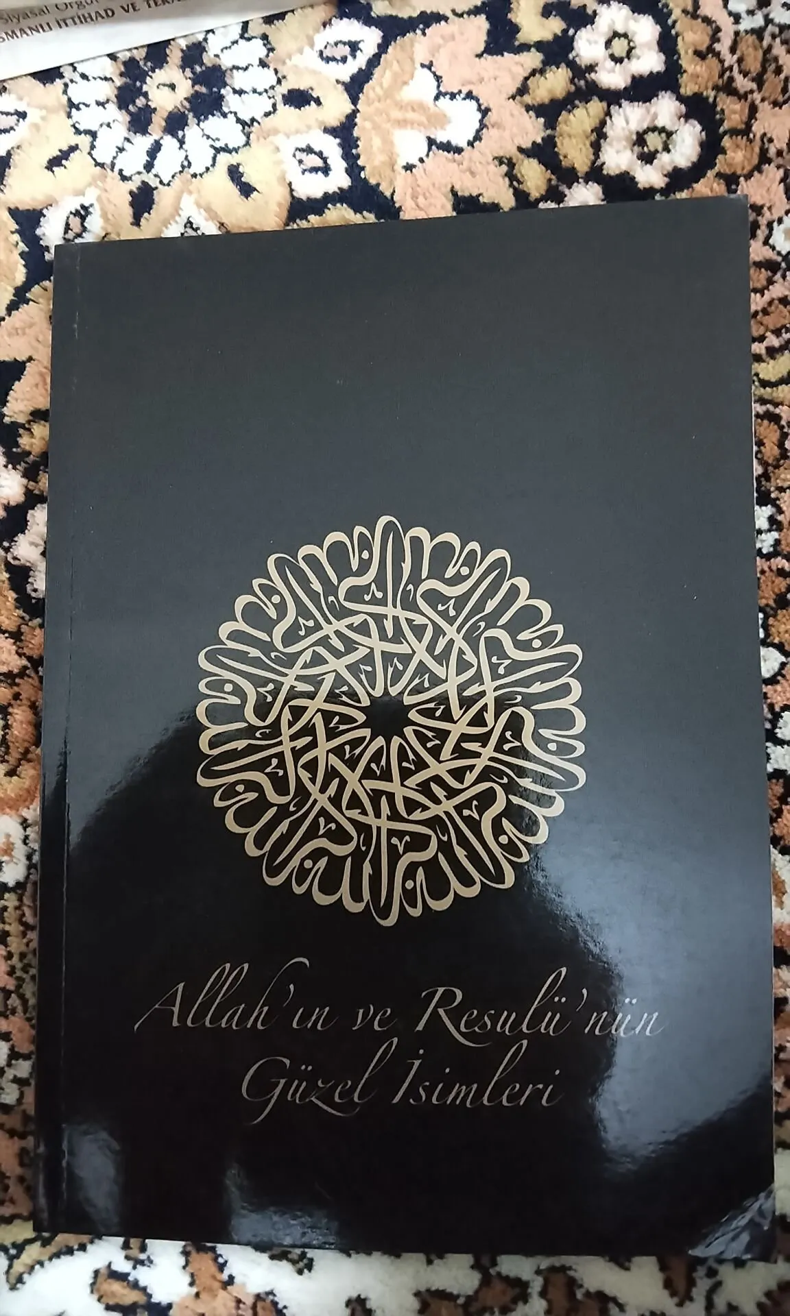 Allah'ın ve Resulü'nün güzel isimleri