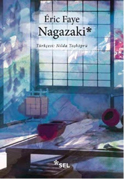 Nagazaki, Eric Faye