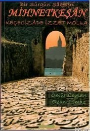 Bir Sürgün Şaheseri Mihnetkeşan, Keçecizade İzzet Molla, Sahhaflar Kitap Sarayı