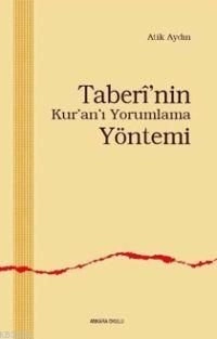 Taberinin Kuranı Yorumlama Yöntemi, Ankara Okulu Yayınları