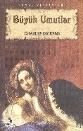 Büyük Umutlar, Charles Dıckens