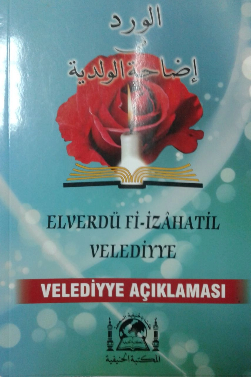 Elverdü Fi-İzahatil Velediyye, Velediyye Açıklaması