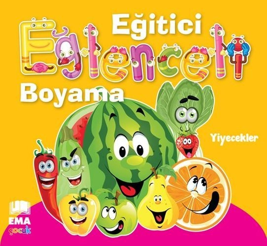 Eğitici Eğlenceli Boyama - Yiyecekler, Ema Çocuk