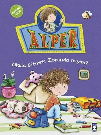 Alper Okula Gitmek Zorunda mıyım?, Timaş Çocuk