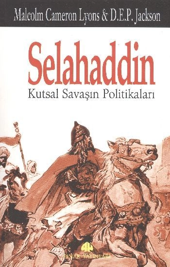 Selahaddin; Kutsal Savaşın Politikaları