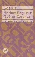 Mazlum Doğu'nun Mağrur Çocukları, Alev Erkilet, Büyüyen Ay