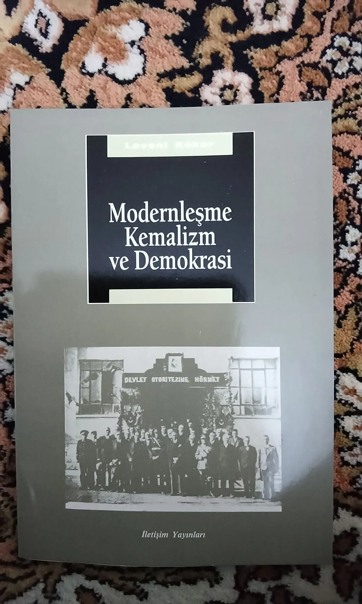 Modernleşme kemalizm ve demokrasi Levent Köker