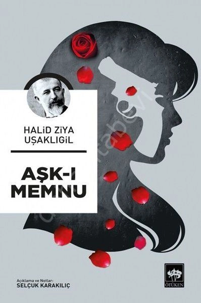 Aşk-ı Memnu, Halit Ziya Uşaklıgil