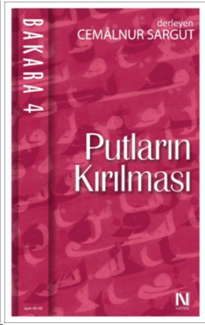 Putların Kırılması - Bakara 4, Kolektif