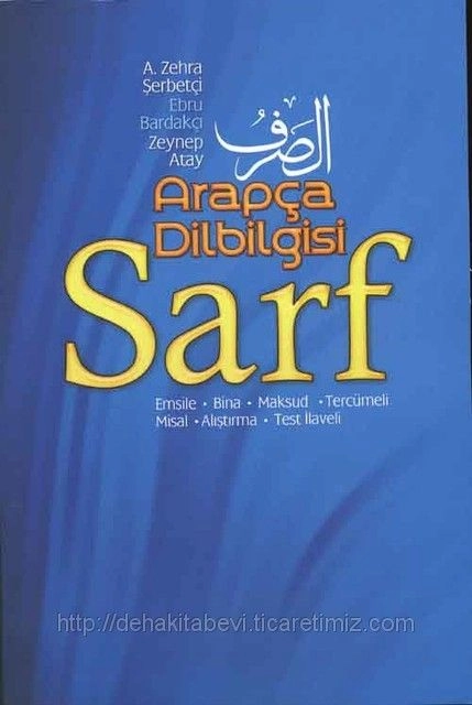 Arapça Dilbilgisi Sarf, A. Zehra Şerbetçi, Ebru Bardakçı, Zeynep Atay