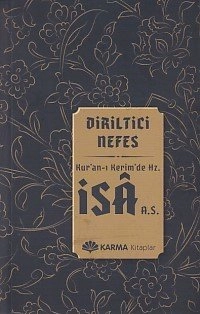 Diriltici Nefes Kuran ı Kerimde Hz. İsa a.s.