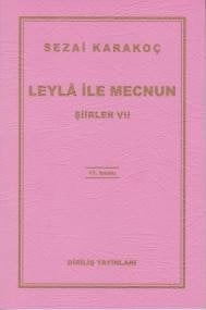 Leyla ile Mecnun Şiirler VII, Sezai Karakoç