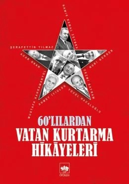 60'lılardan Vatan Kurtarma Hikayeleri, Kolektif