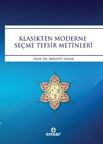 Klasikten Moderne Seçme Tefsir Metinleri, Ensar Neşriyat