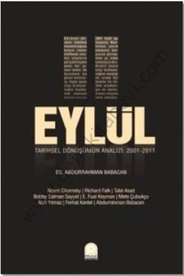 11 Eylül Tarihsel Dönüşümün Analizi