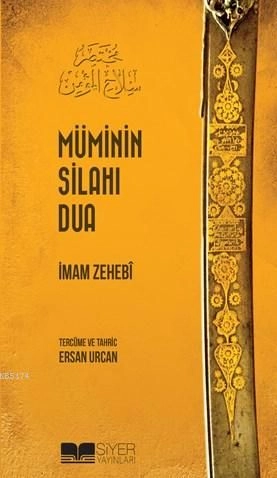 MÜMİNİN SİLAHI DUA