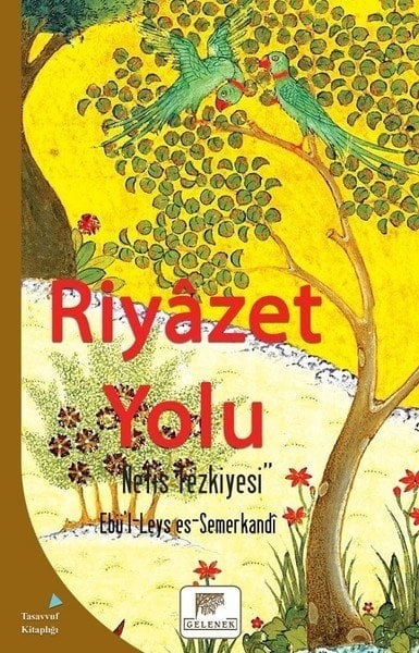 Riyazet Yolu Nefis Tezkiyesi, Ebü`l-Leys es-Semerkandî