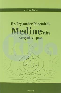 Hz. Peygamber Döneminde Medinenin Sosyal Yapısı, Araştırma Yayınları