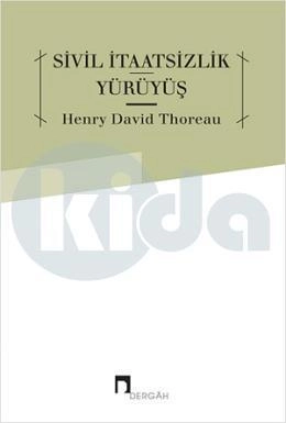 Sivil İtaatsizlik Yürüyüş, Henry David Thoreau