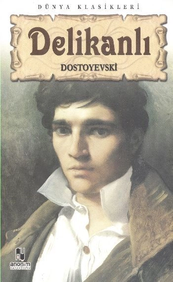 Delikanlı, Dostoyevskı