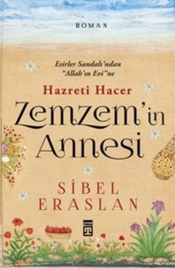Zemzemin Annesi, Sibel Eraslan