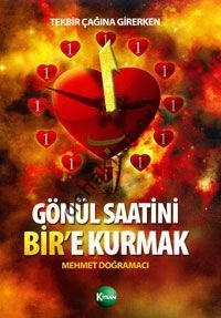 Gönül Saatini Bir'e Kurmak, Mehmet Doğramacı